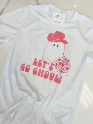 Let's Go Ghouls Tee